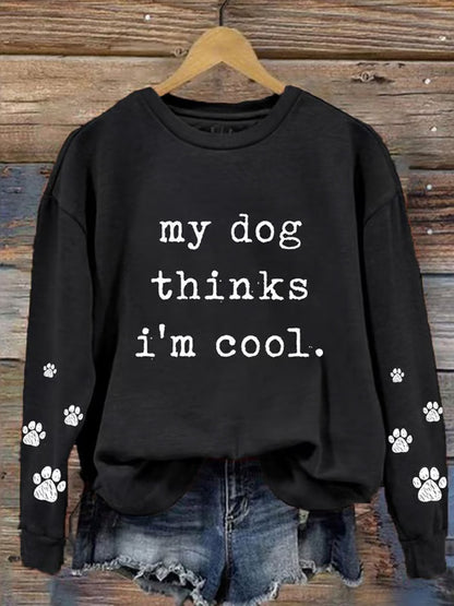 Comstylish Women's My Dog Thinks I'm Cool Crew Neck Sweatshirt