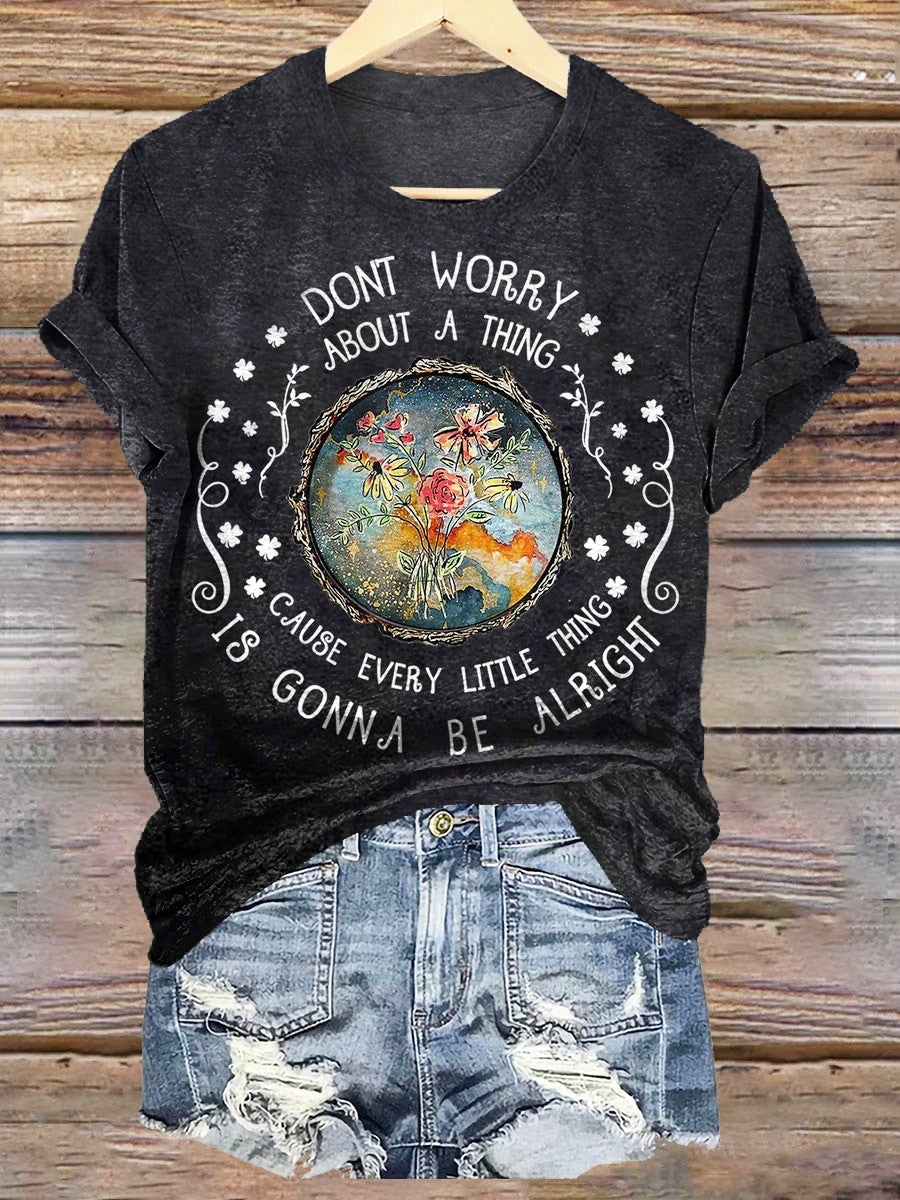 Every Little Thing Is Gonna Be Alright Hippie Print Crew Neck T-shirt